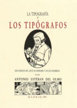 La tipografía y los tipógrafos