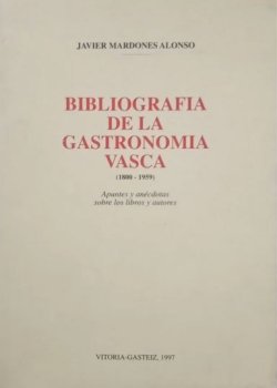 Bibliografía de la gastronomía vasca (1800-1959)
