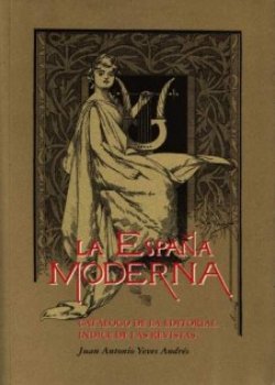 La España Moderna. Catálogo de la editorial. Índice de las revistas